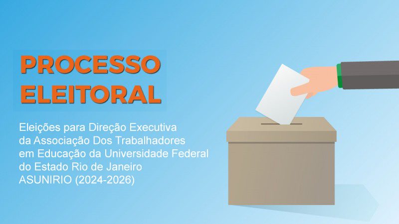 Processo Eleitoral da ASUNIRIO (2024-2026) – Ficha de Inscrição dos Candidatos